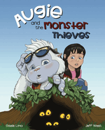 Augie and the Monster Thieves