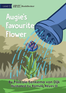 Augie's Favourite Flower