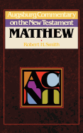 Augsburg Commentary on the New Testament: Matthew