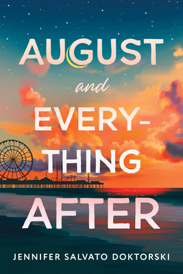 August and Everything After - Doktorski, Jennifer