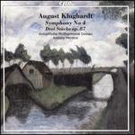 August Klughardt: Symphony No. 4; Drei Stcke Op. 87