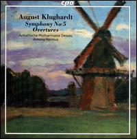 August Klughardt: Symphony No. 5; Overtures - Anhaltische Philharmonie Dessau; Antony Hermus (conductor)