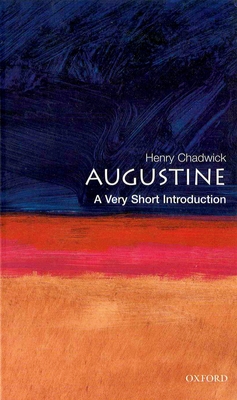 Augustine: A Very Short Introduction - Chadwick, Henry