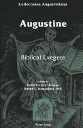 Augustine: Biblical Exegete