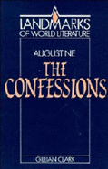 Augustine: The Confessions