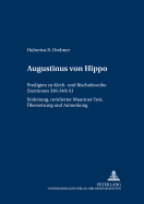 Augustinus von Hippo: Predigten zu Kirch- und Bischofsweihe ("Sermones" 336-340/A)- Einleitung, revidierter Mauriner-Text, Uebersetzung und Anmerkungen