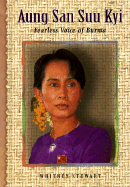 Aung San Suu Kyi: Fearless Voice of Burma - Stewart, Whitney