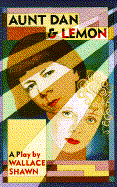 Aunt Dan & Lemon