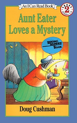 Aunt Eater Loves a Mystery - Cushman, Doug