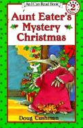 Aunt Eater's Mystery Christmas - 