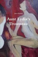 Aunt Lydia's Trousseau