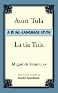 Aunt Tula/La T?a Tula: A Dual-Language Book