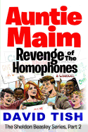 Auntie Maim: Revenge of the Homophones - Tish, David