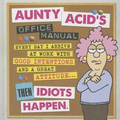 Aunty Acid's Office Manual - Backland, Ged (Creator)