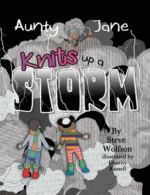 Aunty Jane Knits Up A Storm - Wolfson, Steve