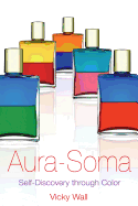 Aura-Soma: Self-Discovery Through Color