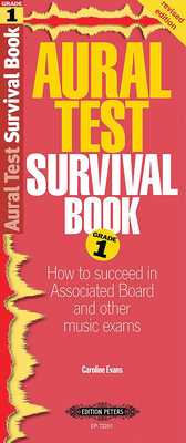 Aural Test Survival Book, Grade 1 (Rev. Edition) - Evans, Caroline (Composer)