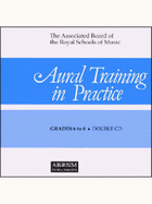 Aural Training in Practice, Book III, Grades 6-8 CD: Accompanying Double CD Set