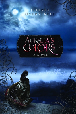 Auralia's Colors - Overstreet, Jeffrey