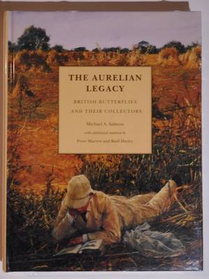Aurelian Legacy: British Butterflies and Their Collectors - Salmon, M.
