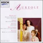 Aureole Play Debussy, Ibert, Ravel...