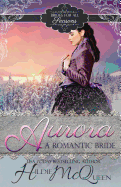 Aurora, a Romantic Bride: Brides for All Seasons