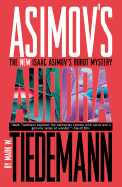 Aurora: An Isaac Asimov Robot Mystery