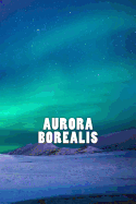 Aurora Borealis (Journal / Notebook)