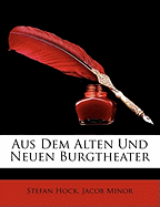 Aus Dem Alten Und Neuen Burgtheater