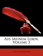 Aus Meinem Leben, Volume 3