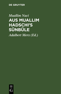 Aus Muallim Hadschi's S?nb?le