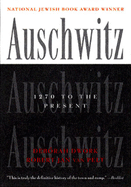 Auschwitz: 1270 to the Present