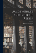 Ausgewhlte Christliche Reden