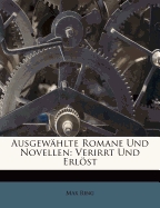 Ausgewahlte Romane Und Novellen: Verirrt Und Erlost