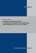 Auslandische Beweisverfahren Im Deutschen Zivilprozess Unter Besonderer Berucksichtigung Von 28 Usc 1782(a)