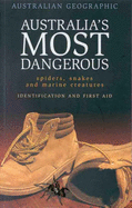 Aust Geographic Aust Most Dangerous Creatures
