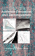 Austenite Formation and Decomposition