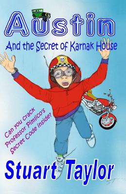 Austin and the Secret of Karnak House - Taylor, Stuart