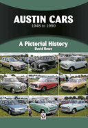 Austin Cars 1948 to 1990: A Pictorial History