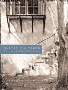 Austin Val Verde: Impressions of a Montecito Masterpiece