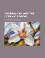 Australasia and the Oceanic Region