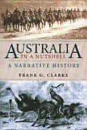 Australia in a Nutshell: A Narrative History