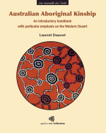 Australian Aboriginal Kinship: An Introductory Handbook with Particular Emphasis on the Western Desert