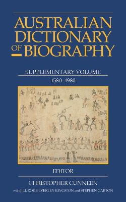 Australian Dictionary of Biography V7: 1891-1939, A-Ch Volume 7 - Nairn, Bede, and Serle, Geoffrey