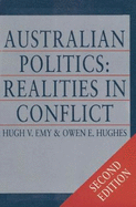 Australian Politics: Realities in Conflict