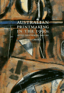 Australian Printmaking in the 1990's - Grishin, Sasha