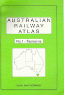 Australian Railway Atlas: Tasmania