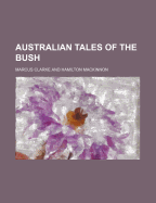 Australian Tales of the Bush