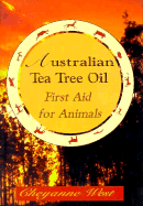 Australian Tea Tree Oil: First Aid for Animals