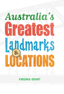 Australia's Greatest Landmarks and Locations